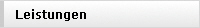 Leistungen